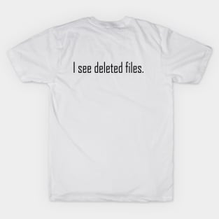 I see deleted files. T-Shirt